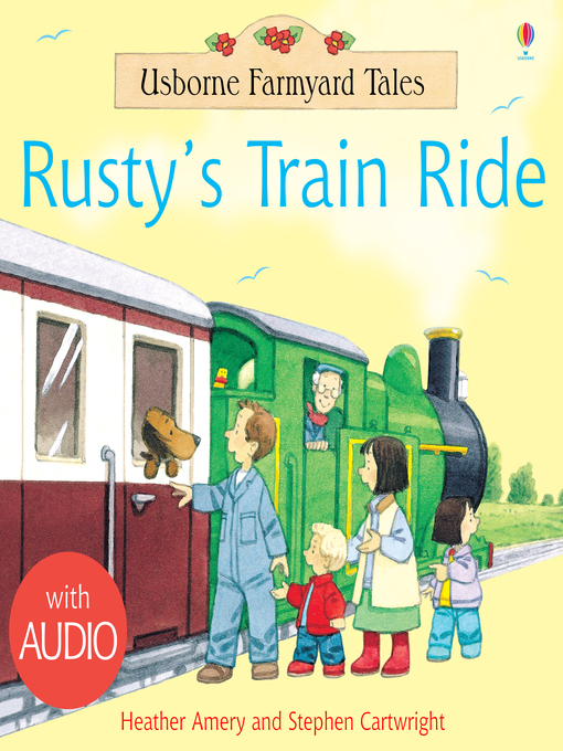 Title details for Rusty's Train Ride by Heather Amery - Available